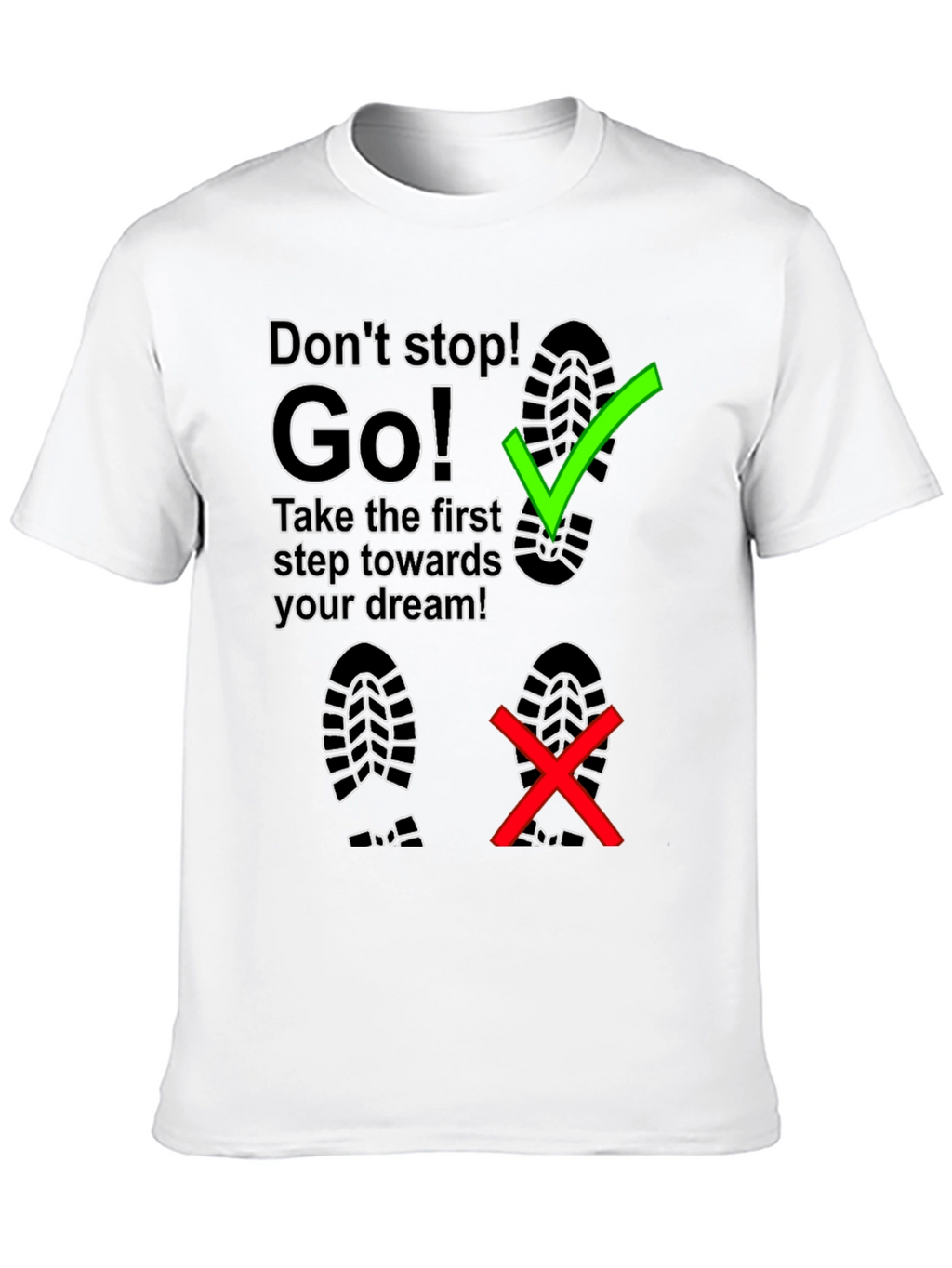 Dont Stop Go! Graphic Tee