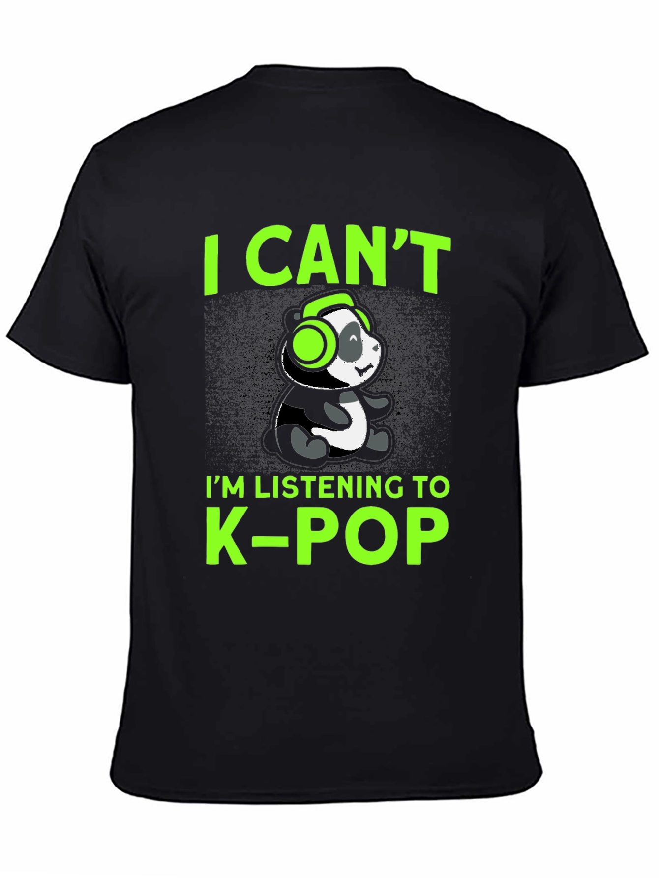 K-Pop Panda Graphic Tee - I Cant Im Listening