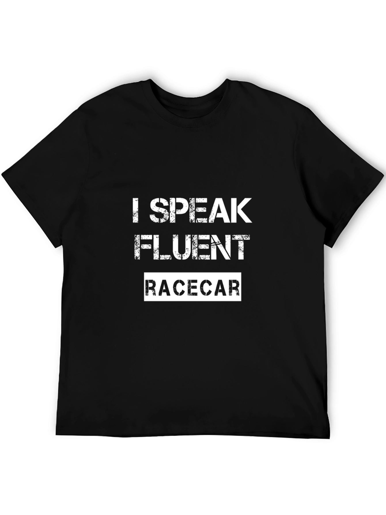 I Speak Fluent Racecar T-Shirt - Black