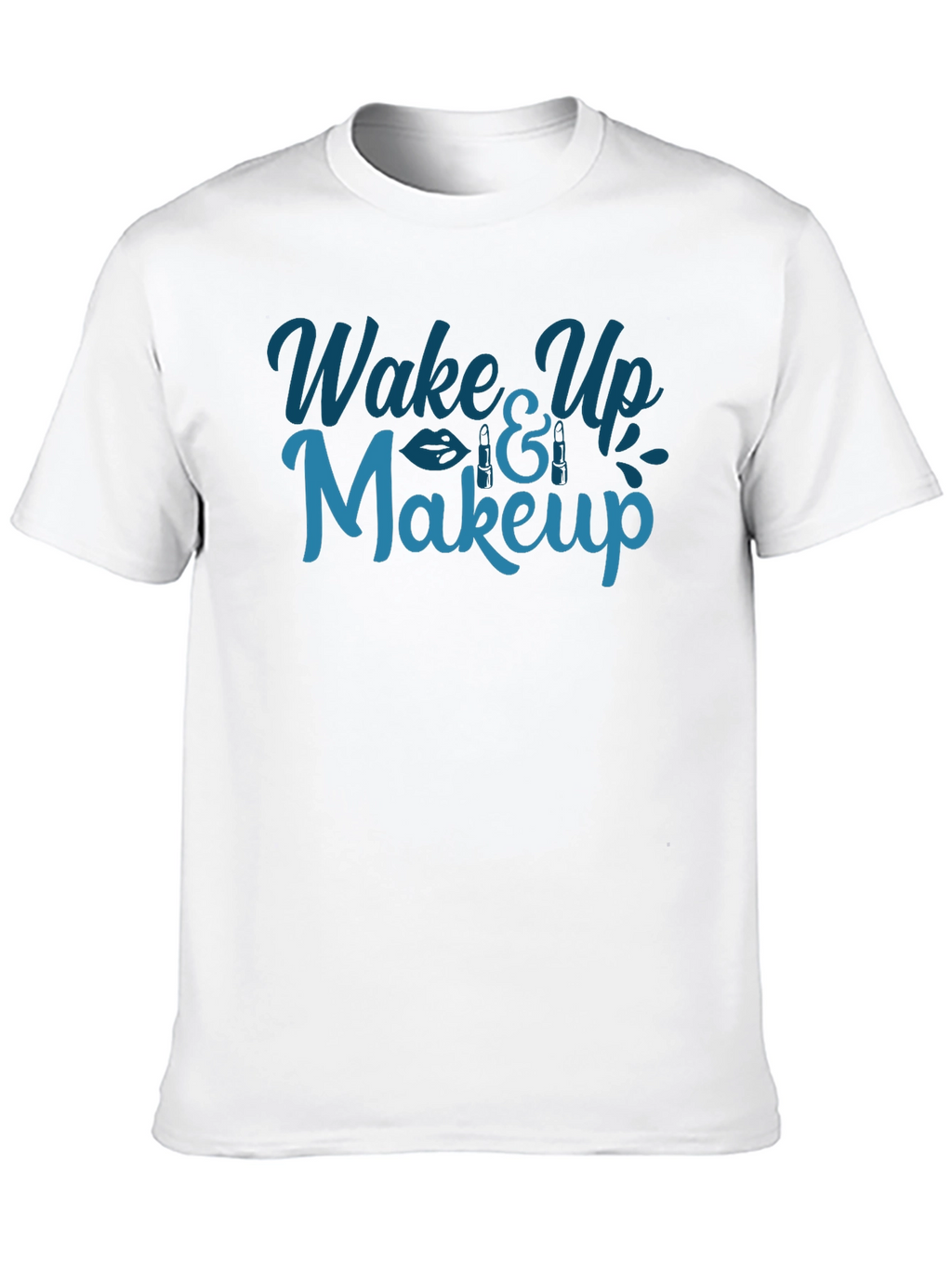 Wake Up and Makeup Graphic Tee