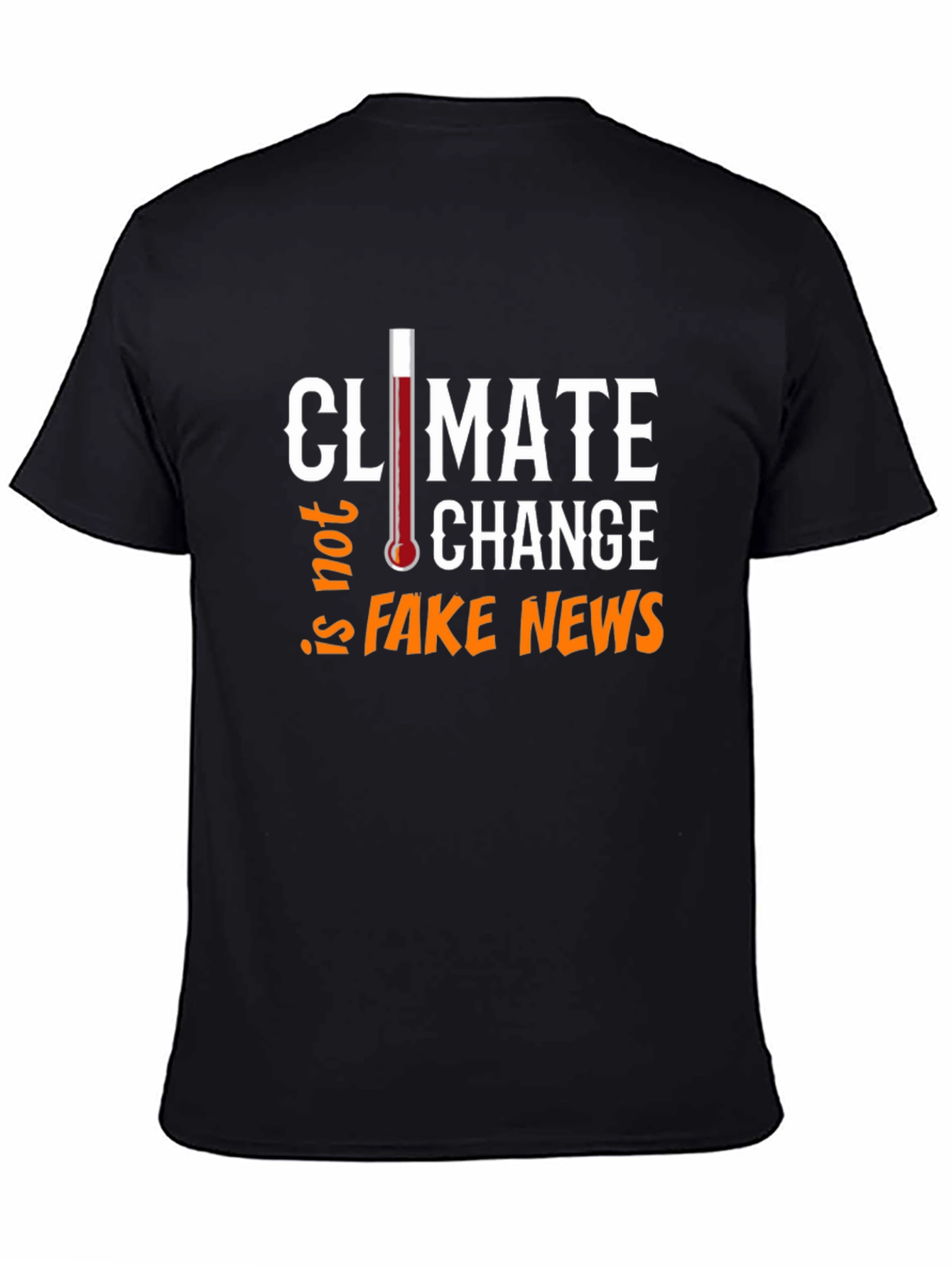 Climate Change Not Fake News Graphic Tee