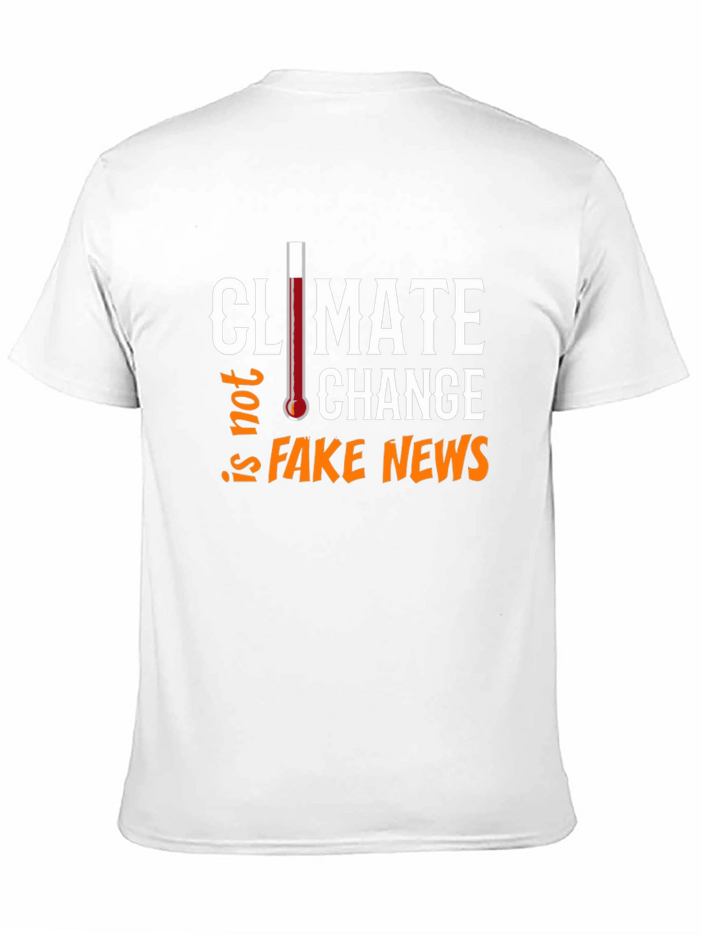 Climate Change Not Fake News Graphic Tee