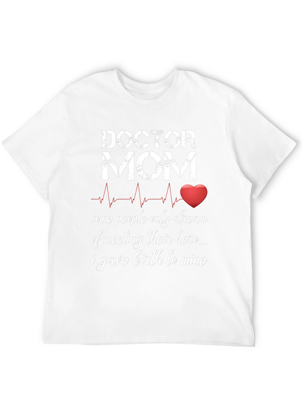 Doctor Mom T-Shirt - Hero Design
