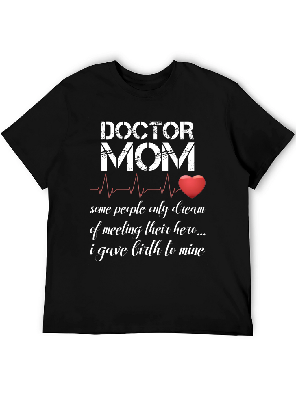 Doctor Mom T-Shirt - Hero Design