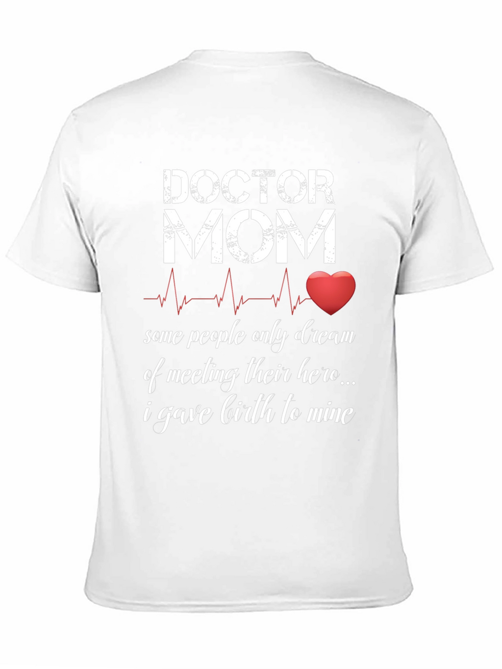 Doctor Mom T-Shirt - Hero Design