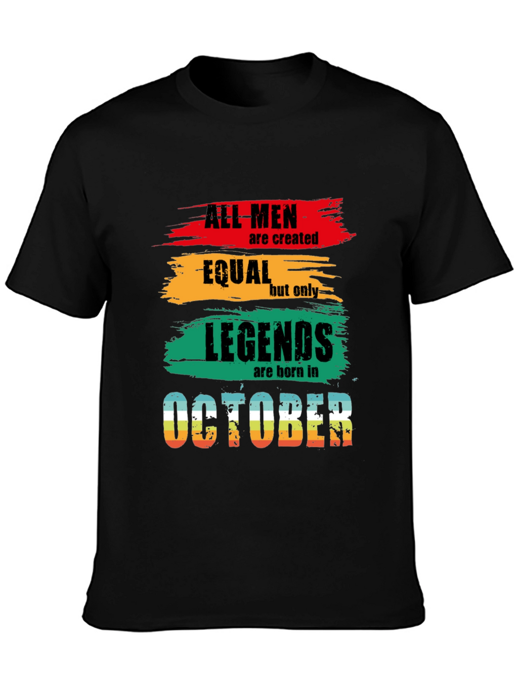 Legends are Born in October T-Shirt