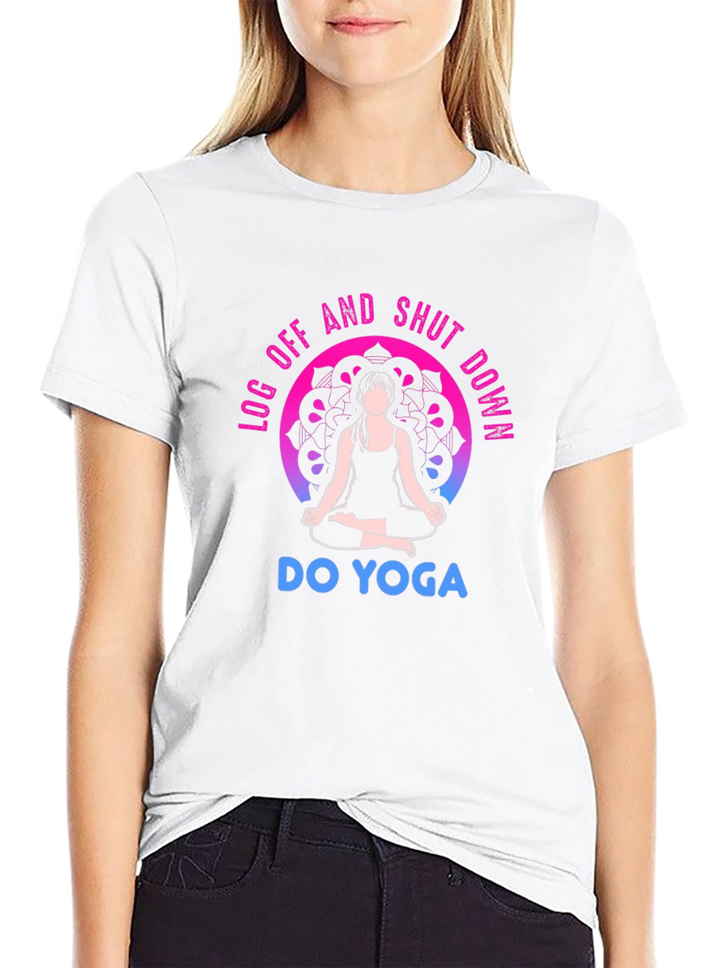 Yoga T-Shirt - Log Off and Shut Down