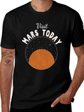 Visit Mars Today Graphic T-Shirt