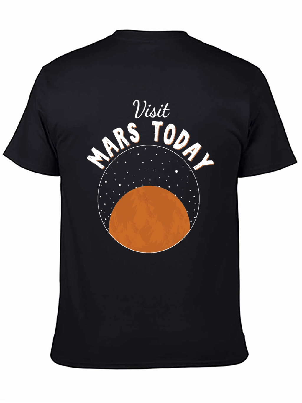 Visit Mars Today Graphic T-Shirt