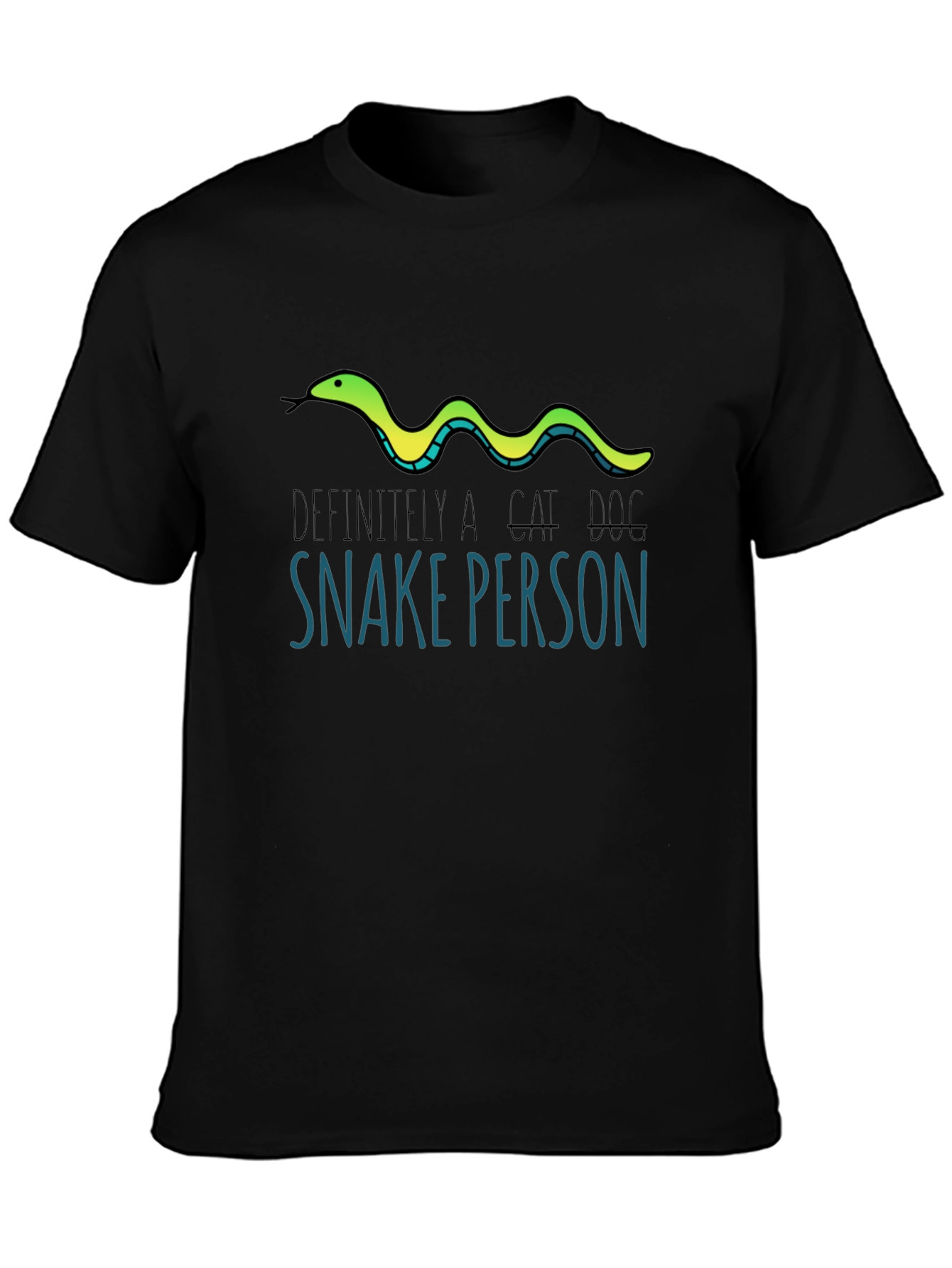 Definitely a Cat Dog Snake Person T-Shirt