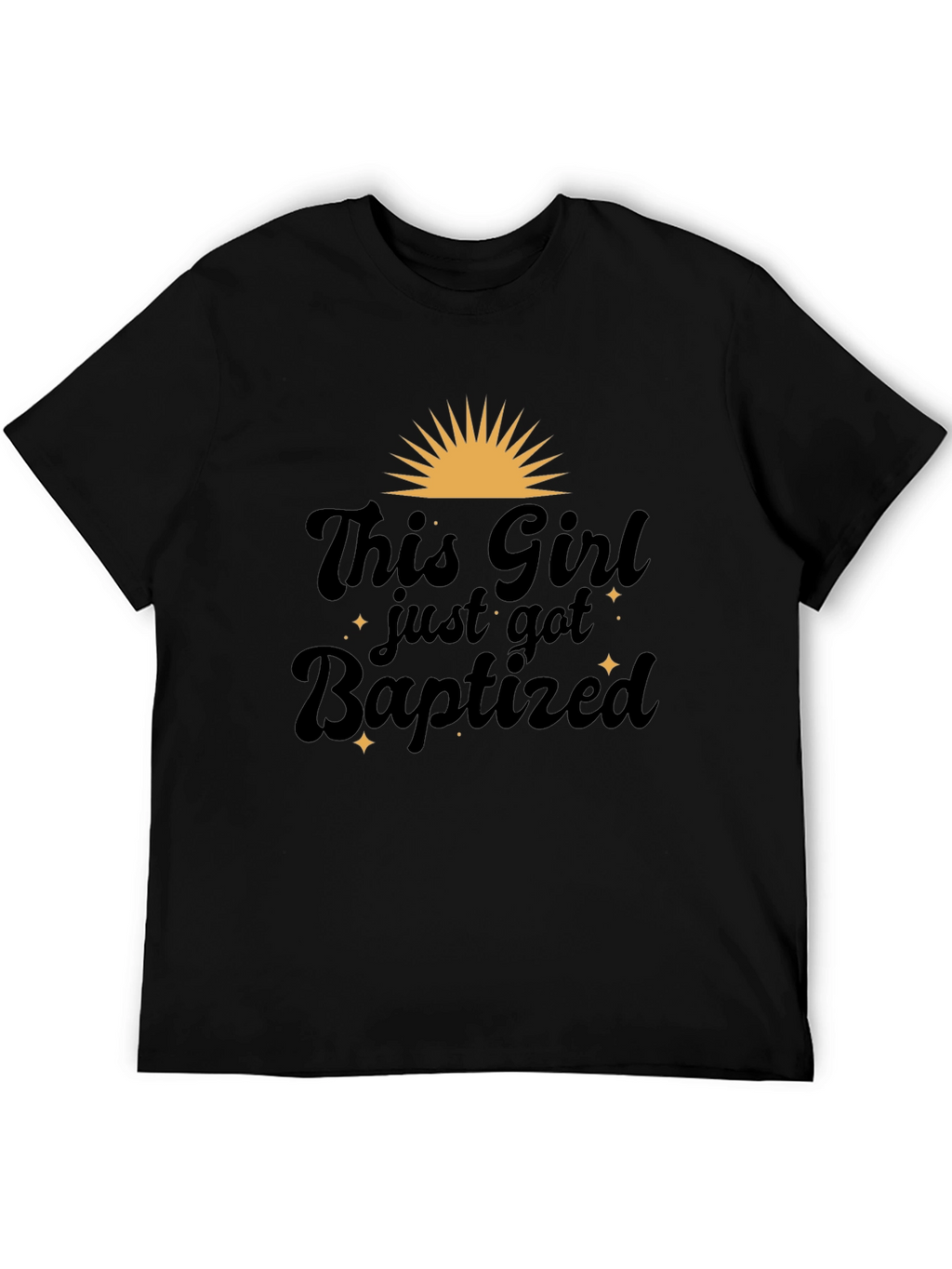 Baptism T-Shirt - This Girl Just Got Baptized