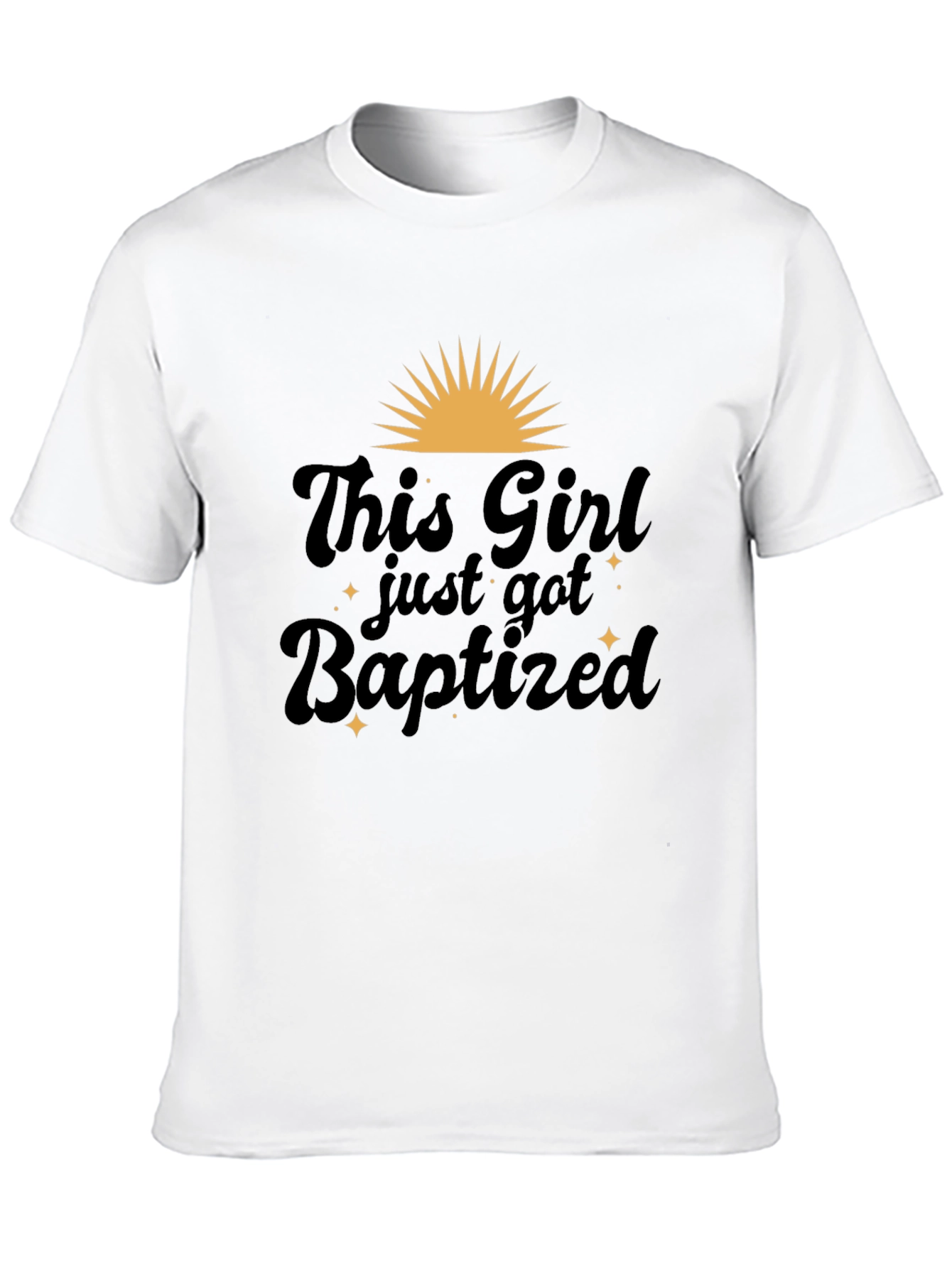 Baptism T-Shirt - This Girl Just Got Baptized