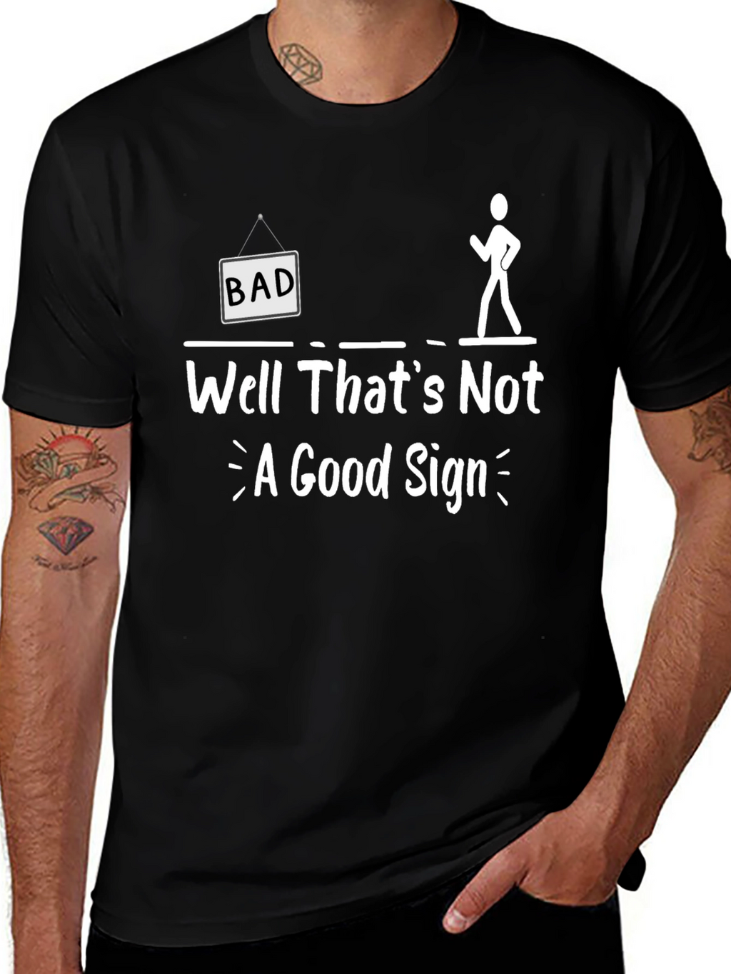 Funny Bad Sign Graphic Tee