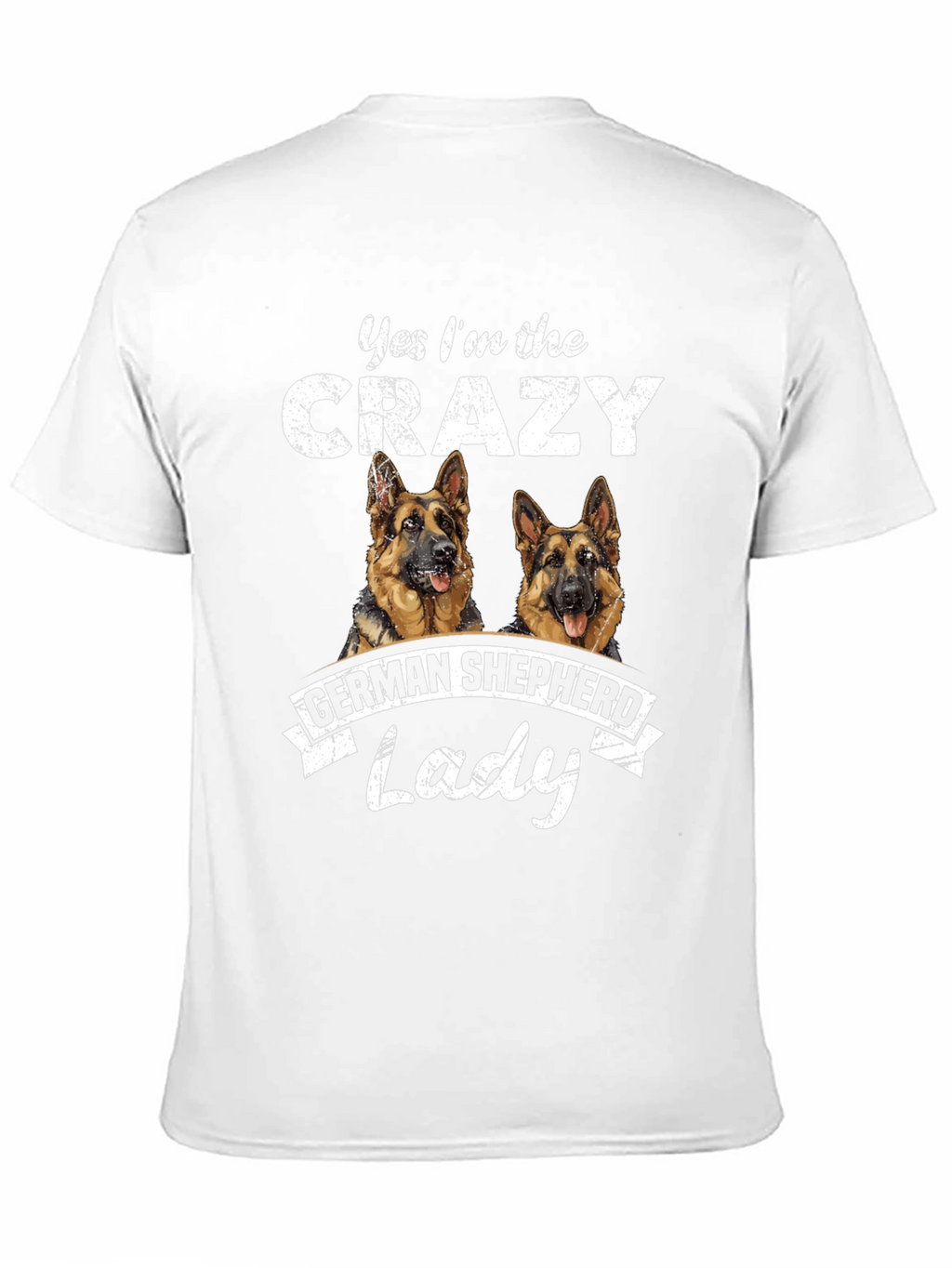 Crazy German Shepherd Lady T-Shirt