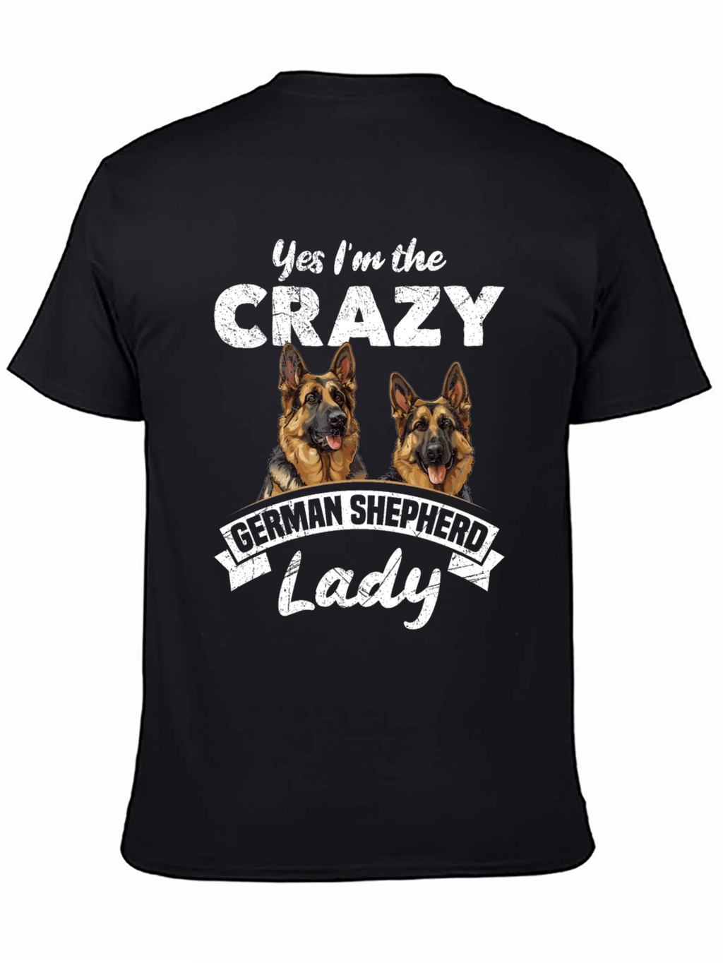 Crazy German Shepherd Lady T-Shirt