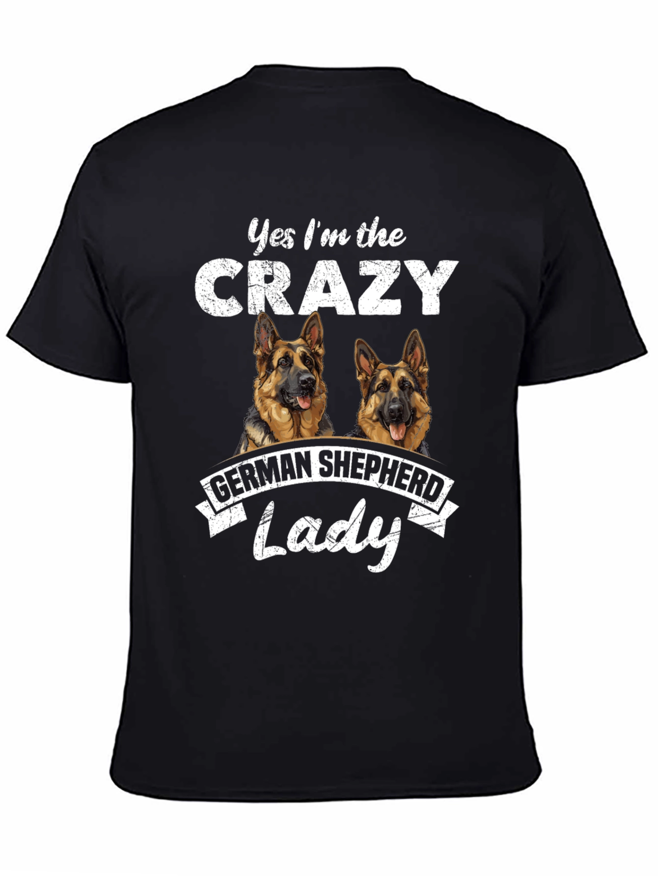 Crazy German Shepherd Lady T-Shirt