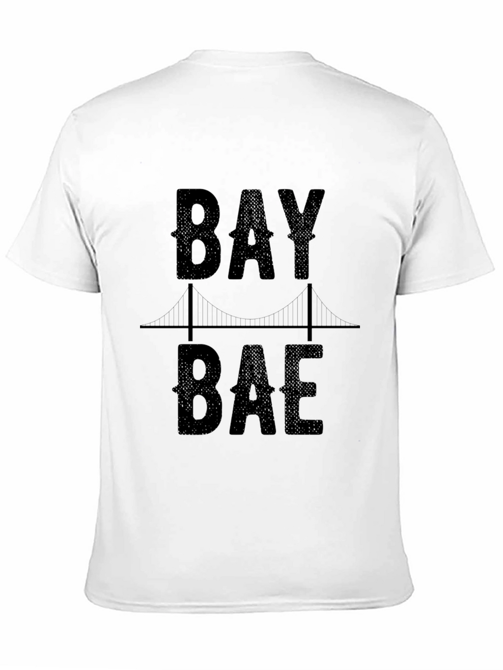 Bay Bae T-Shirt - San Francisco Souvenir Tee