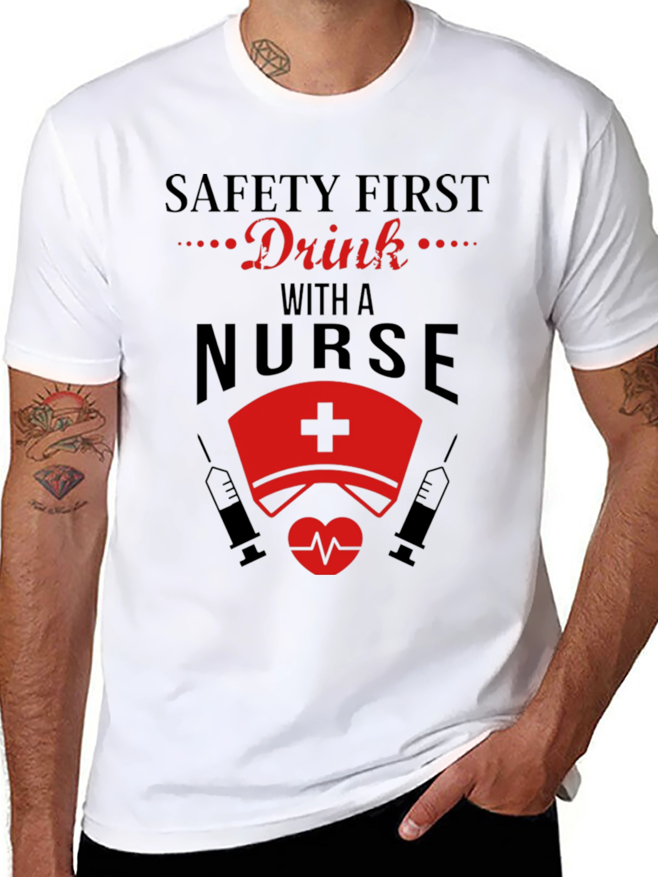 Safety First Drink with a Nurse Black T-Shirt