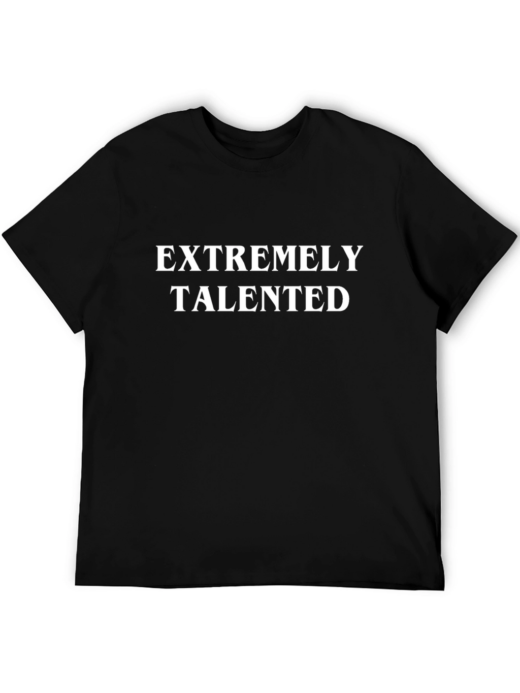 Extremely Talented Graphic Tee