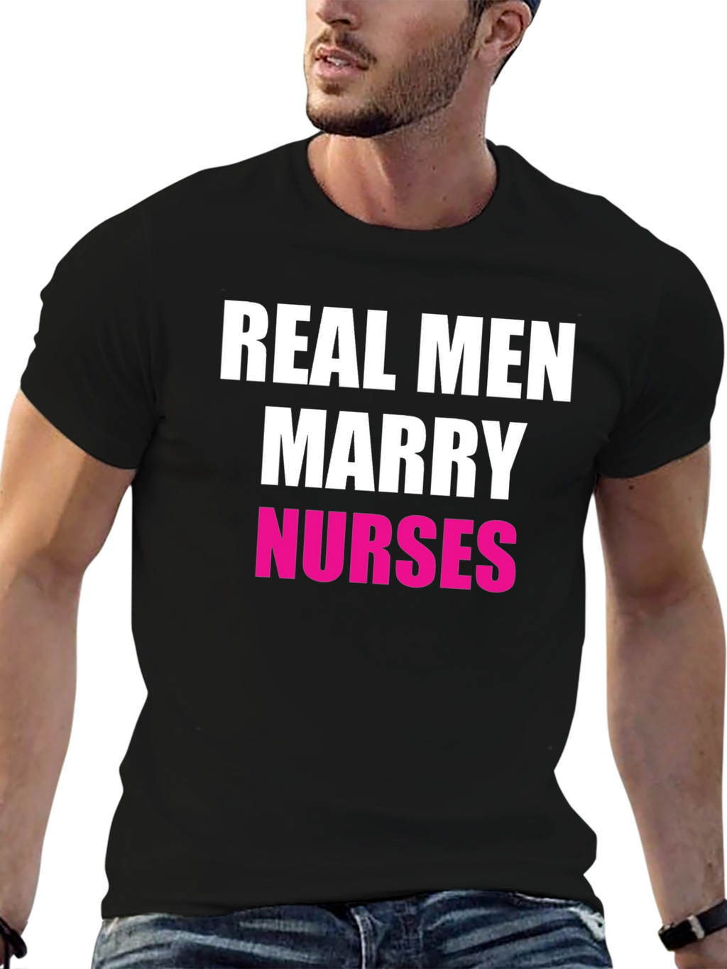 Real Men Marry Nurses Graphic Tee