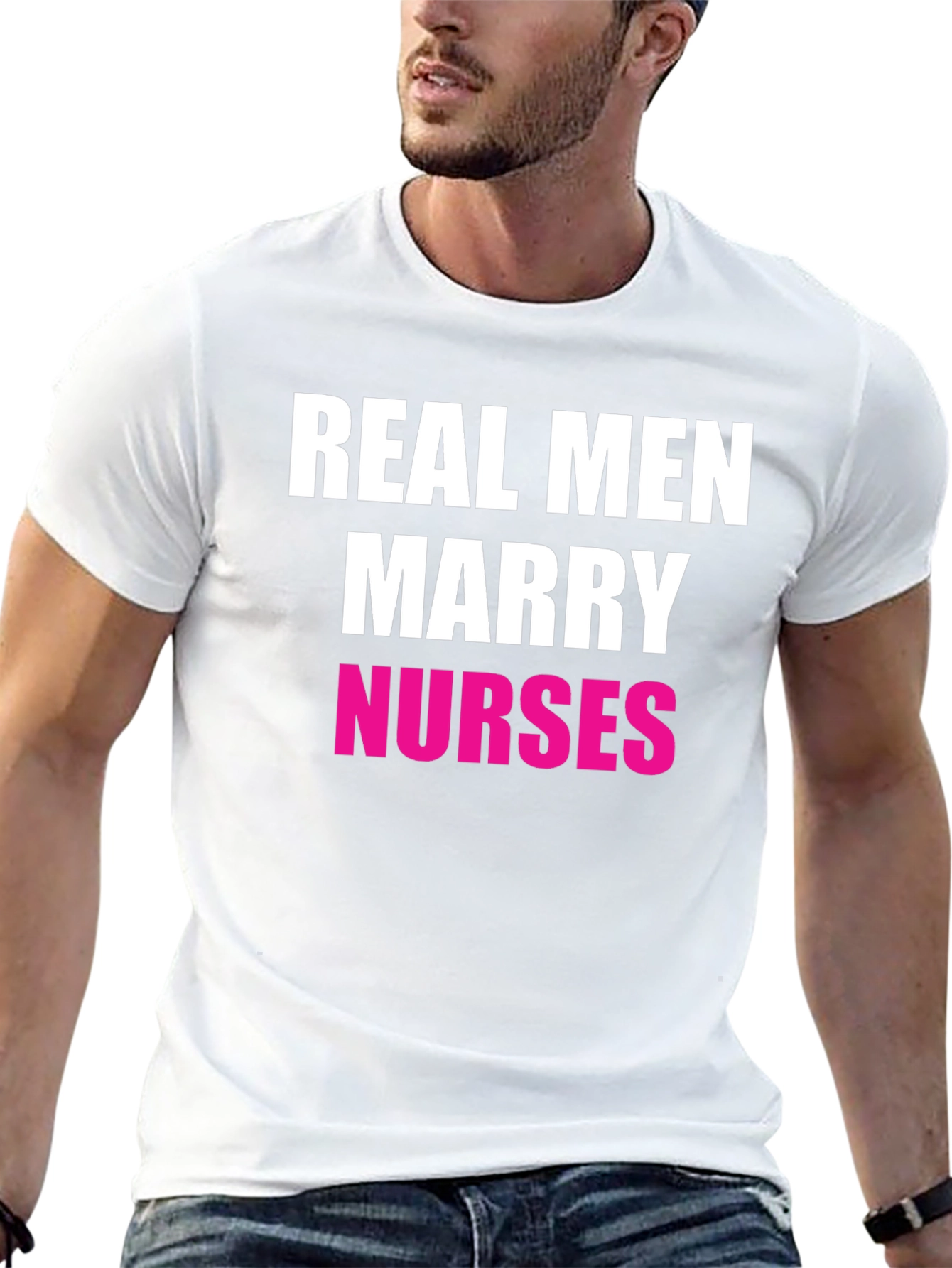 Real Men Marry Nurses Graphic Tee