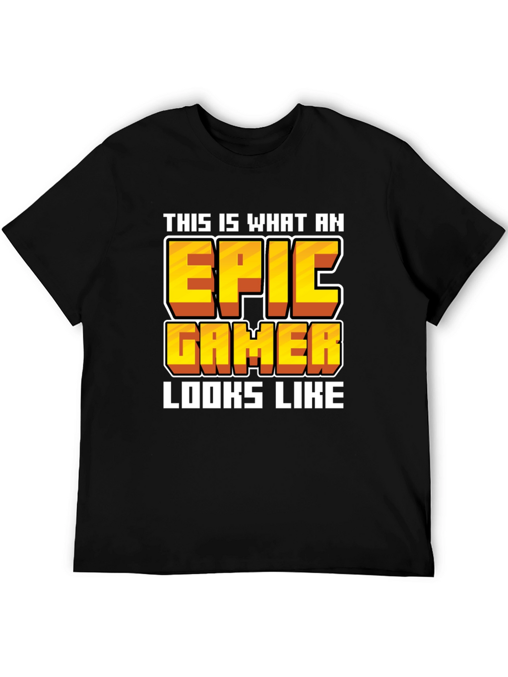 Epic Gamer T-Shirt - Funny Gaming Tee