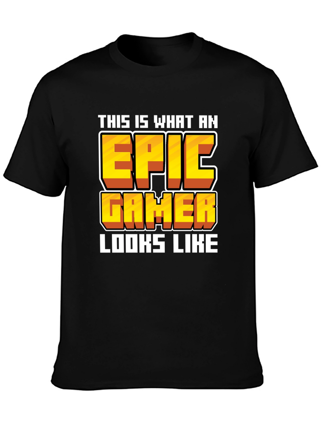 Epic Gamer T-Shirt - Funny Gaming Tee