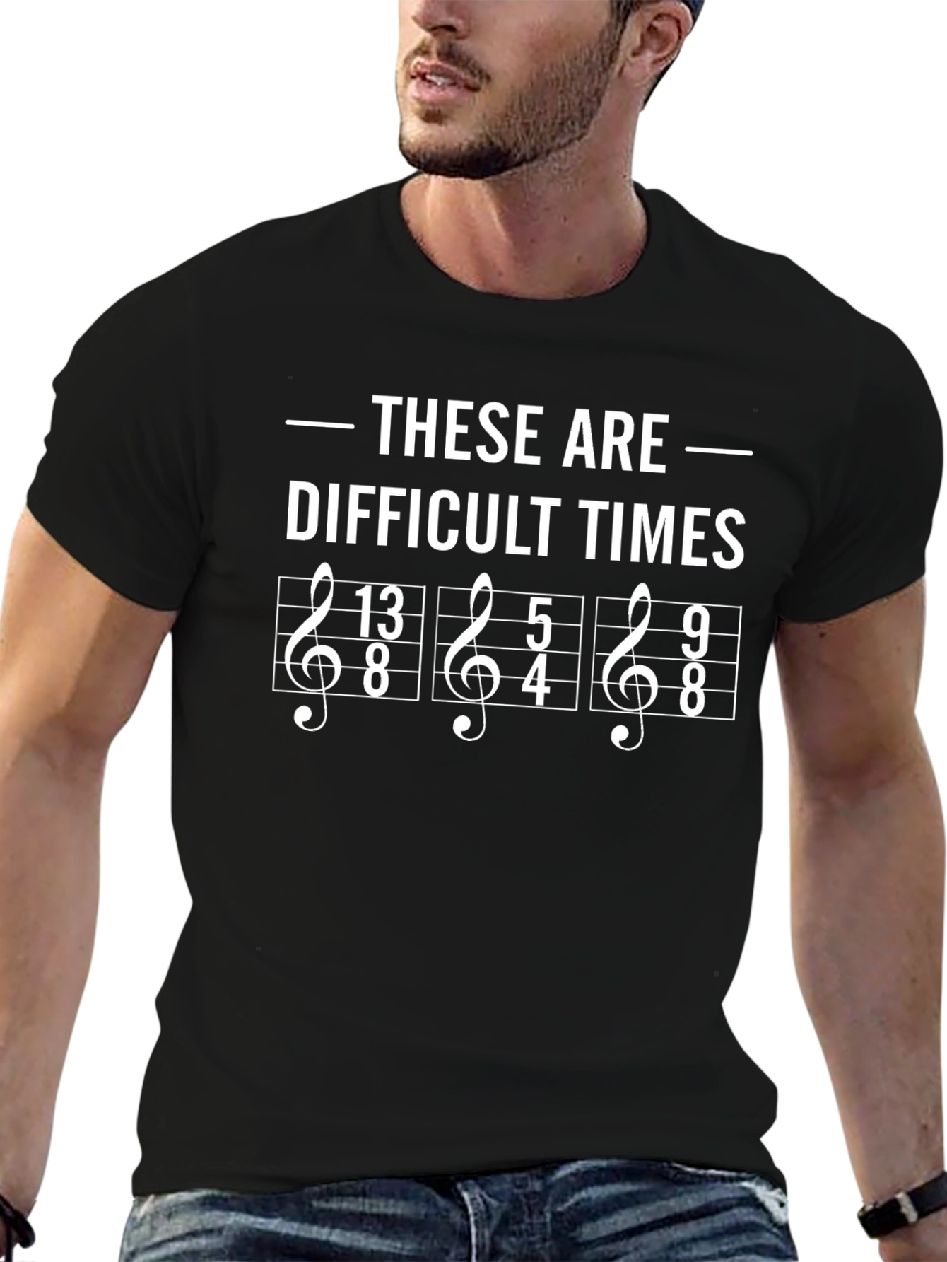Difficult Times Music Humor T-Shirt
