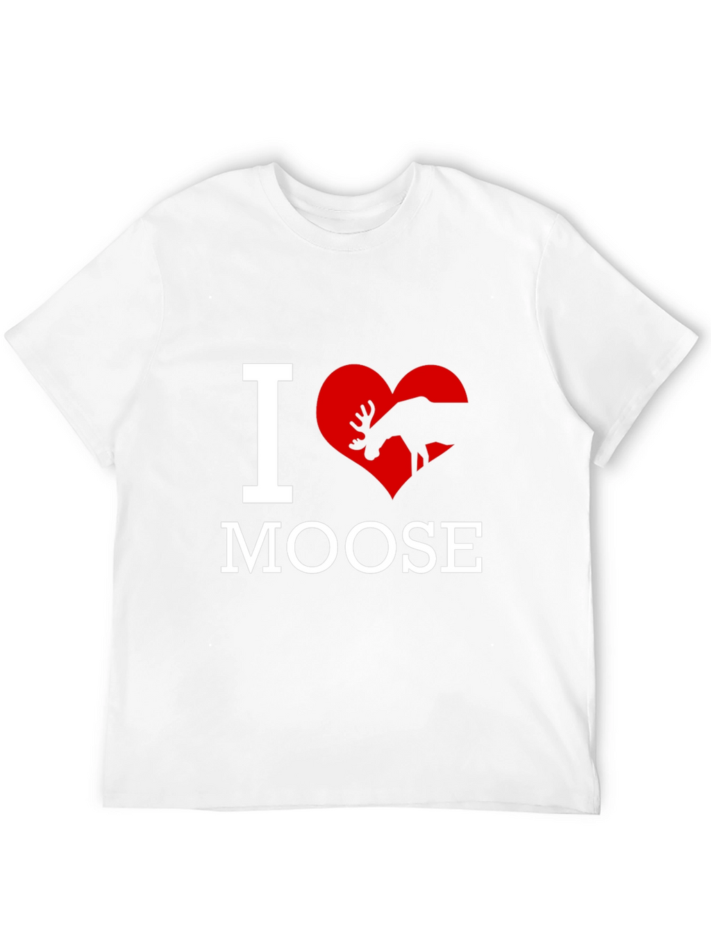 I Love Moose T-Shirt - Novelty Graphic Tee