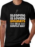 Sleeping is Loving Holidays T-Shirt