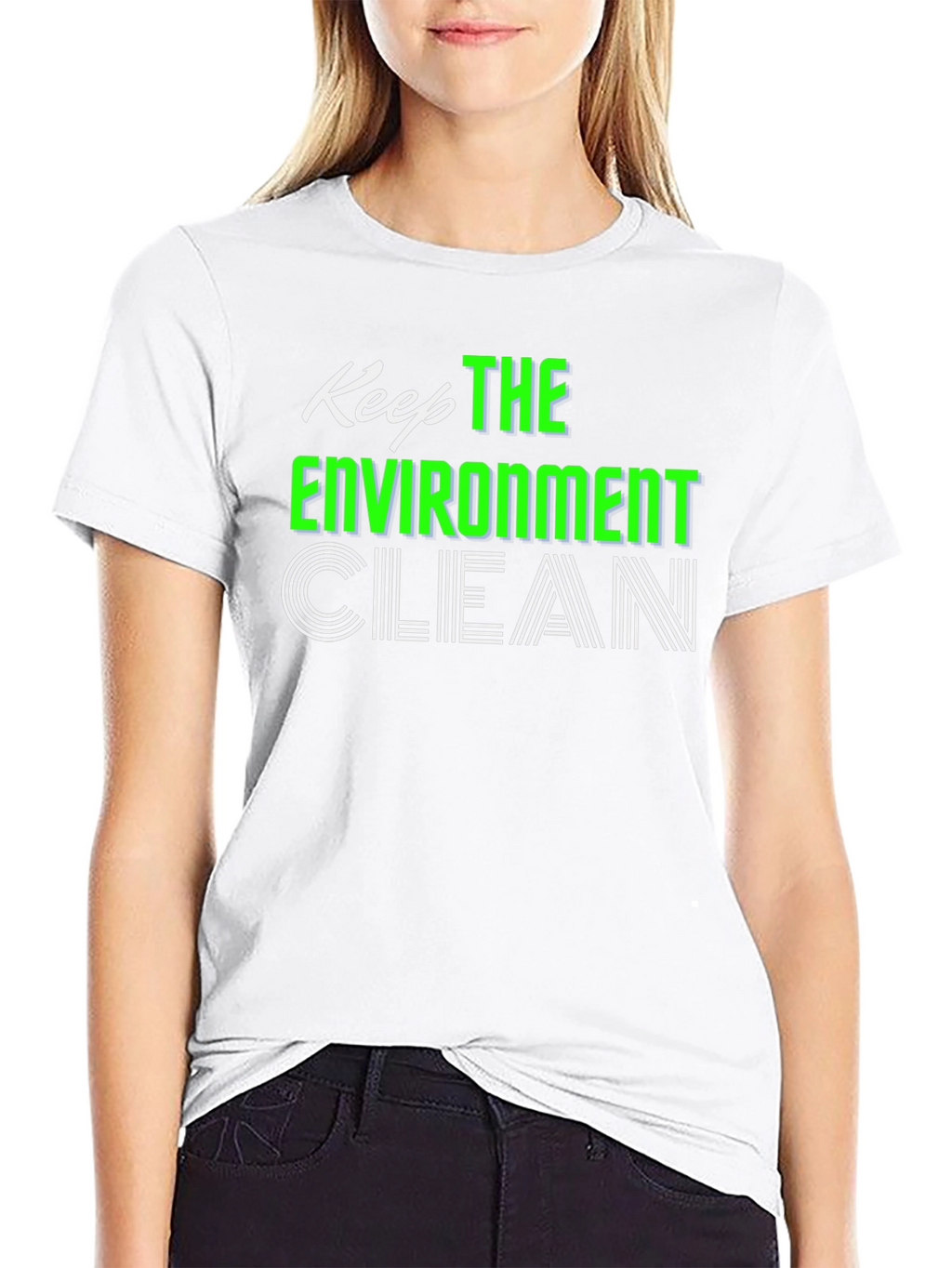 Keep The Environment Clean Graphic Tee