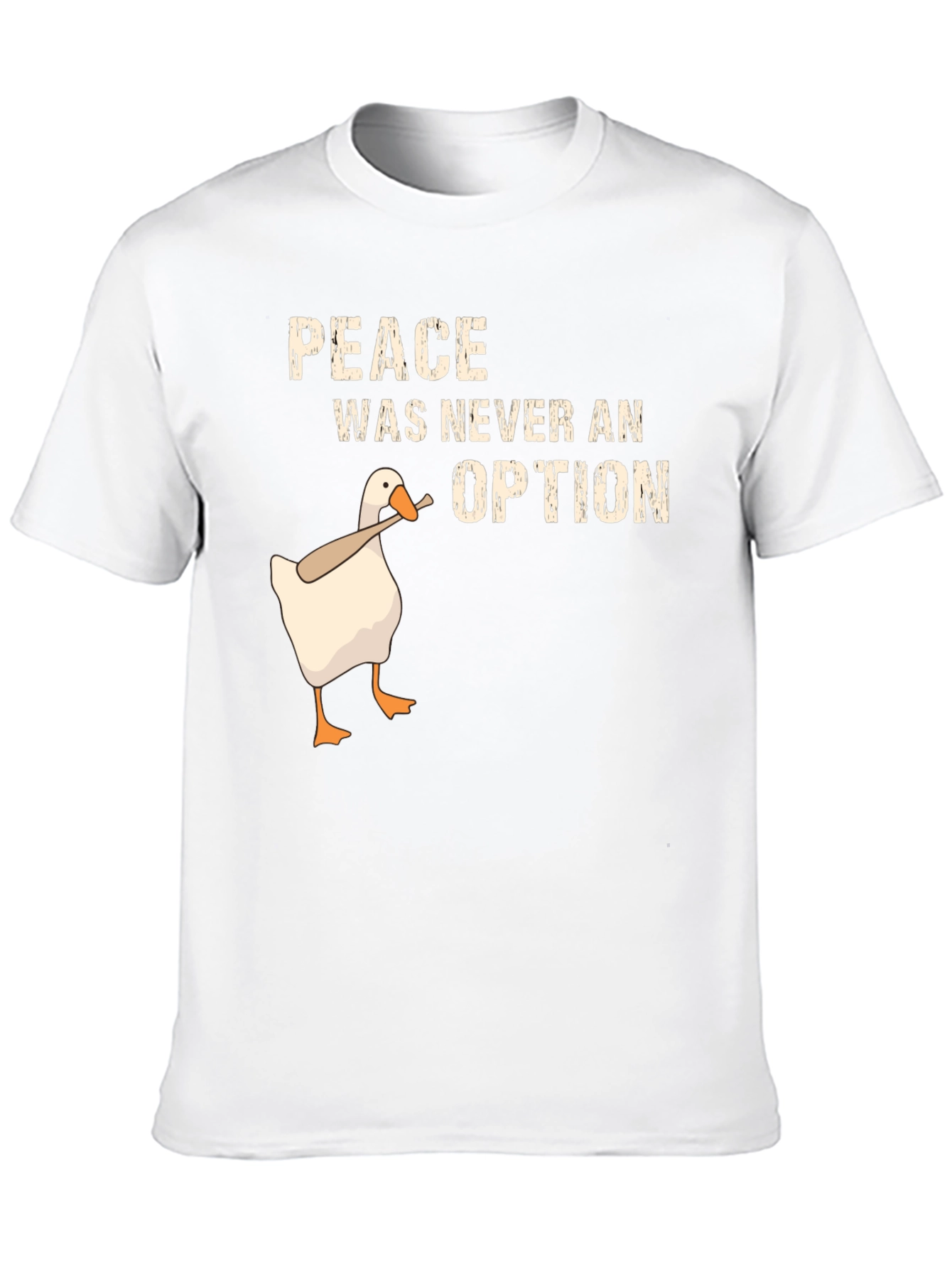 Peace Was Never an Option Goose T-Shirt