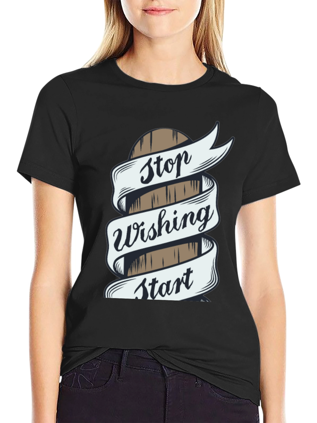 Stop Wishing Start Doing T-Shirt