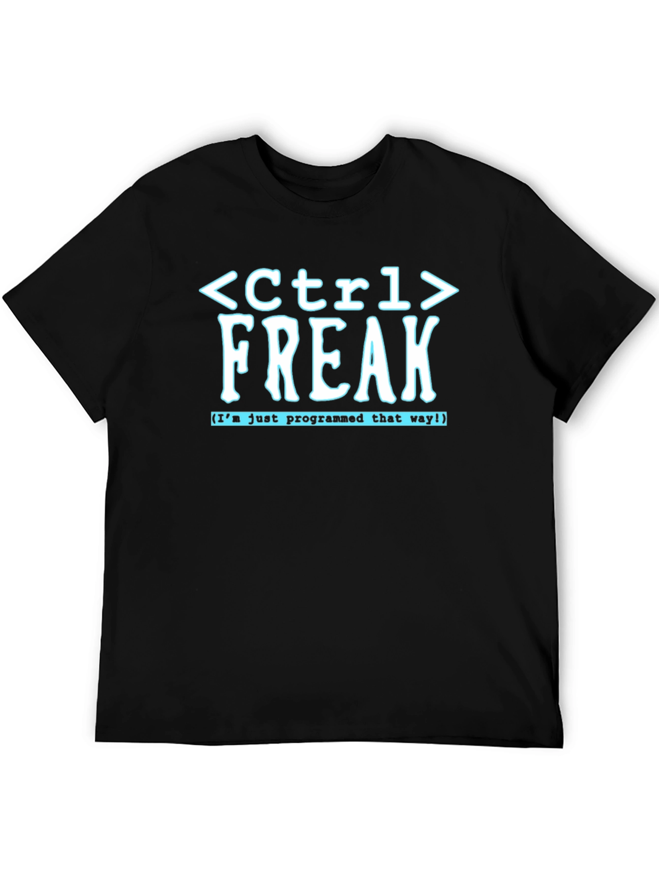 Ctrl Freak Programmer T-Shirt - Funny Coding Tee