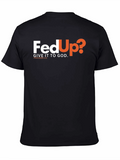 Fed Up? Give It To God Black T-Shirt