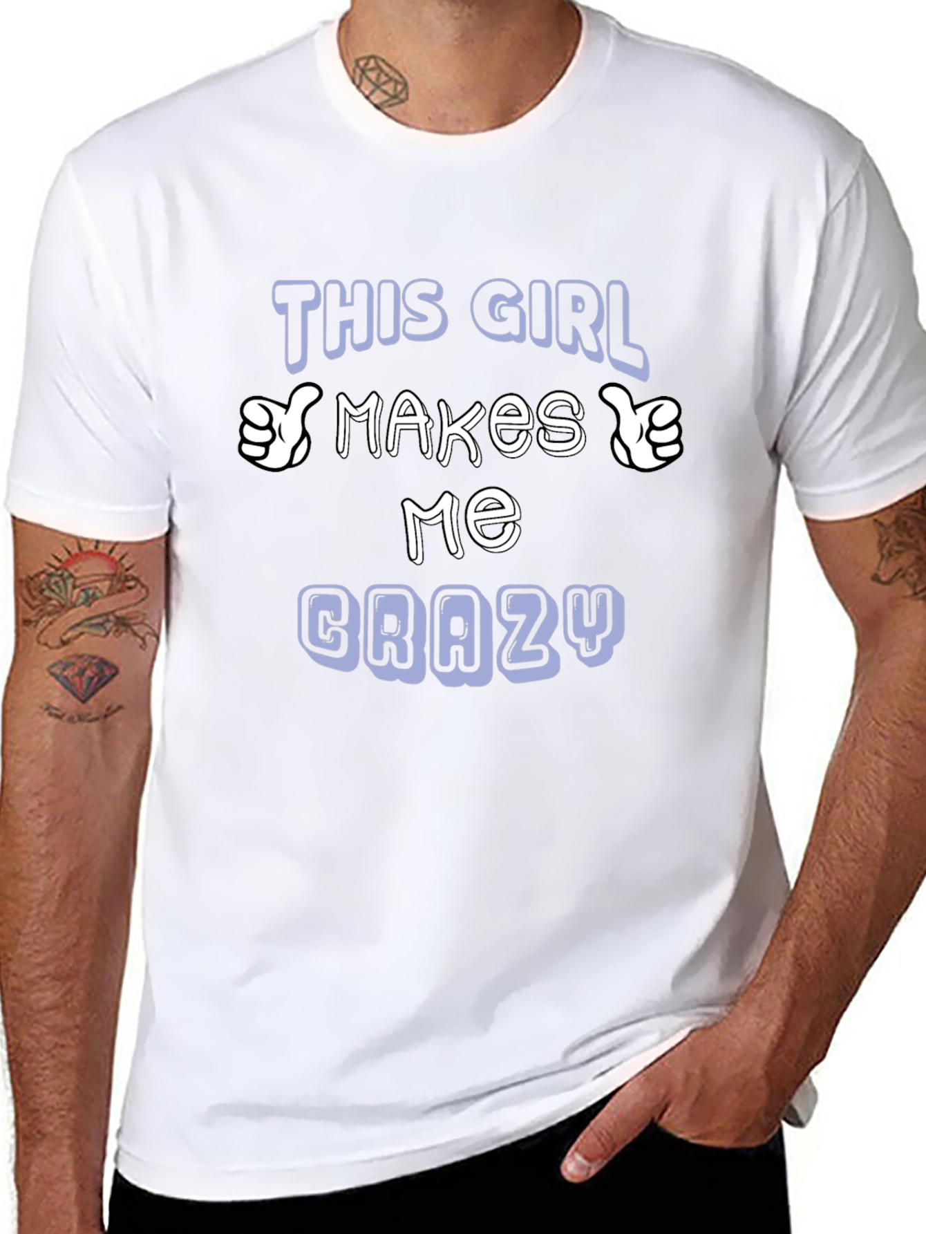 This Girl Makes Me Crazy T-Shirt