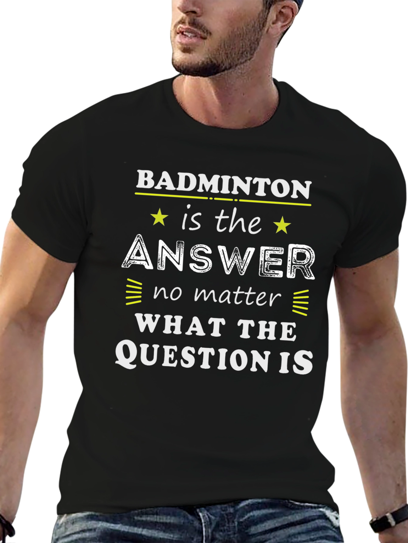 Badminton is the Answer Graphic Tee