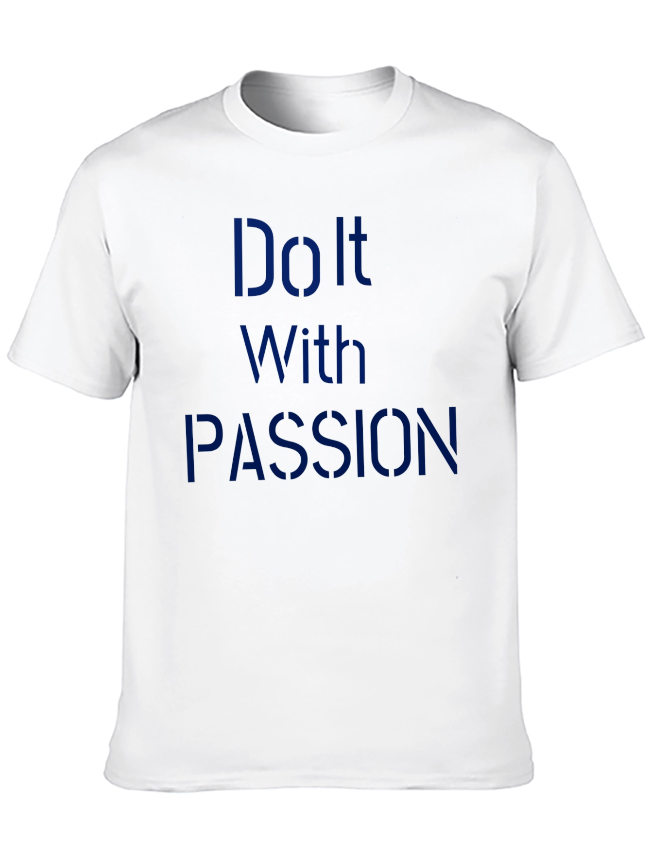 Motivational Do It With Passion Black T-Shirt