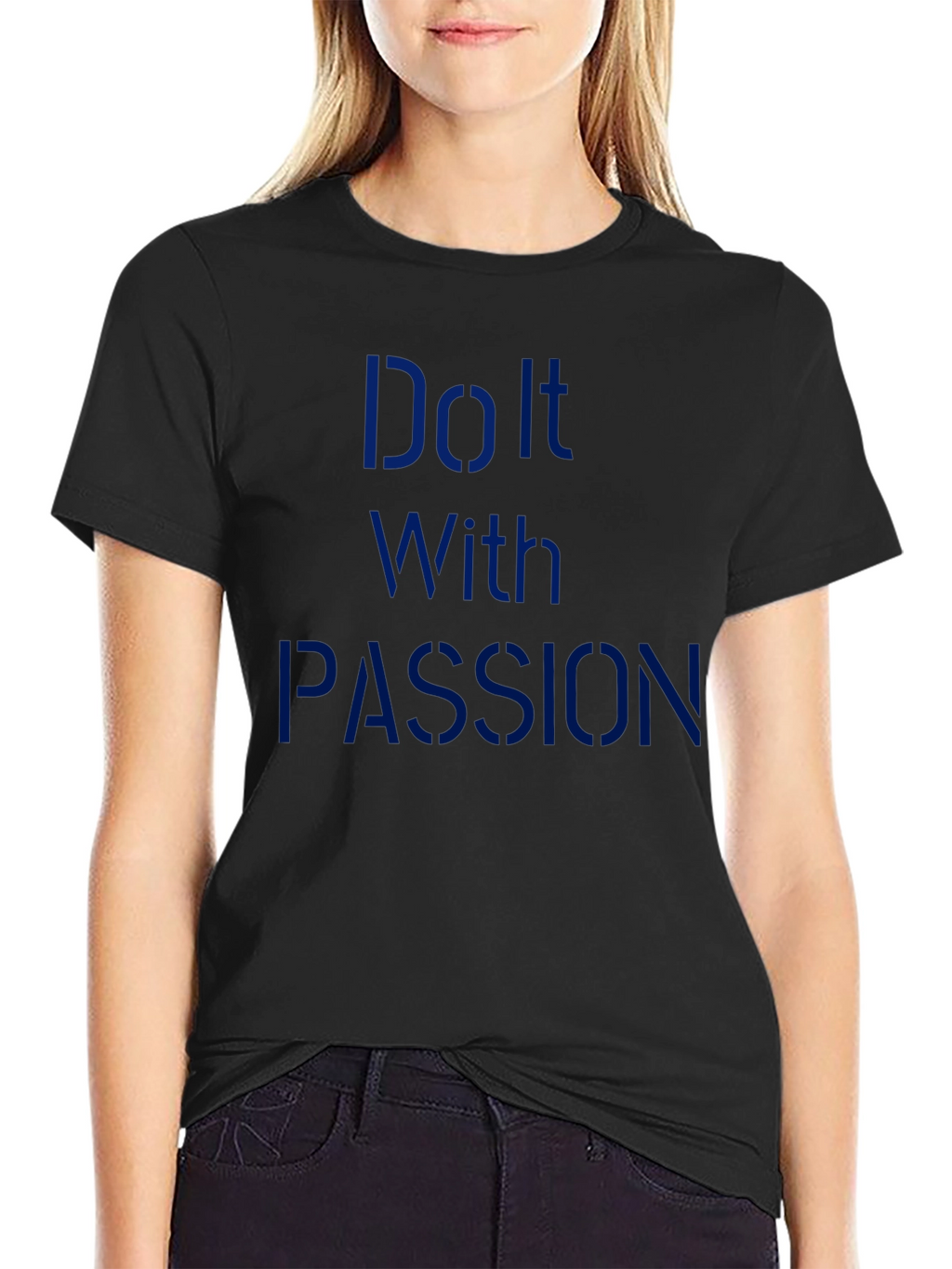 Motivational Do It With Passion Black T-Shirt