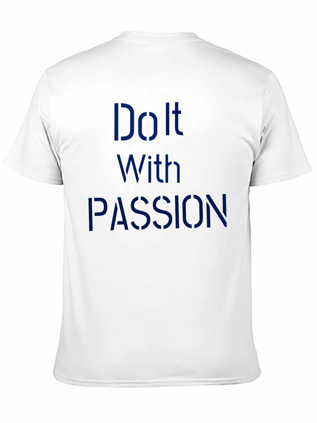 Motivational Do It With Passion Black T-Shirt
