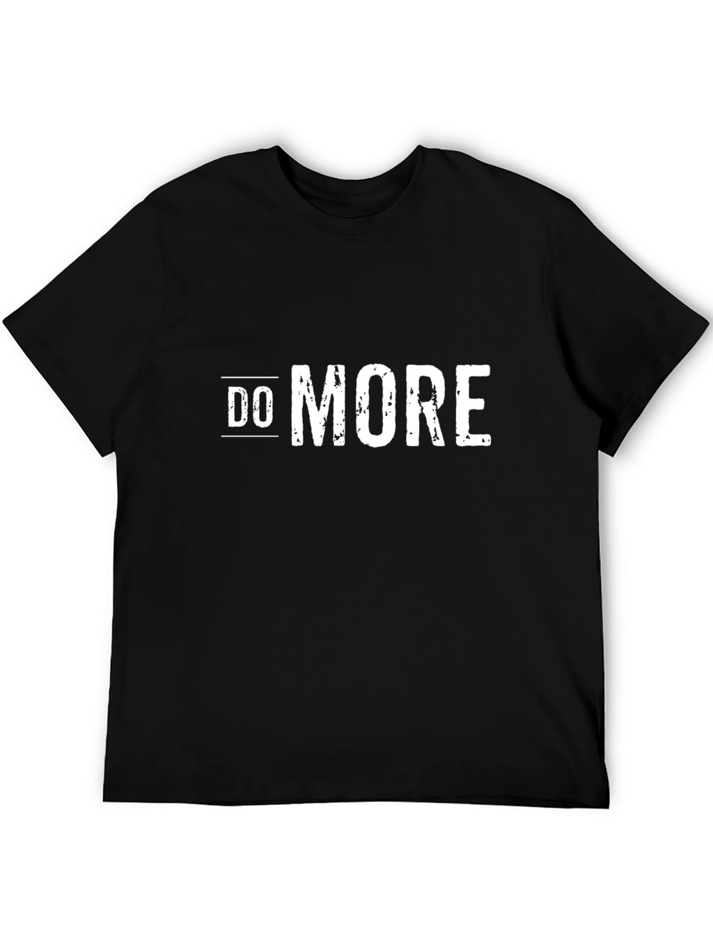 Do More Graphic T-Shirt - Motivational Mens Tee