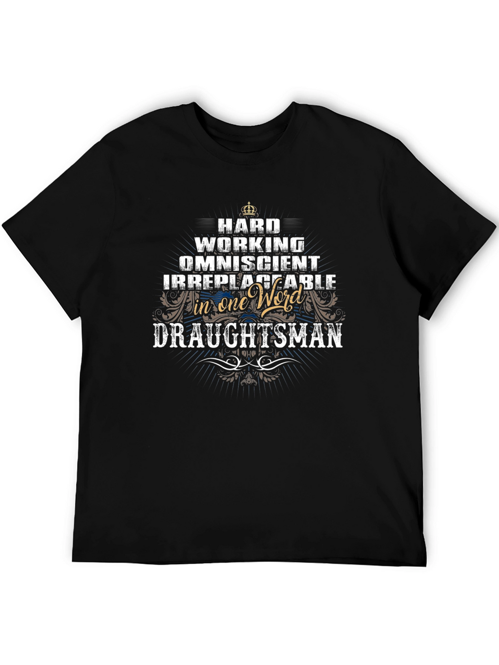 Hard Working Draftsman Graphic T-Shirt