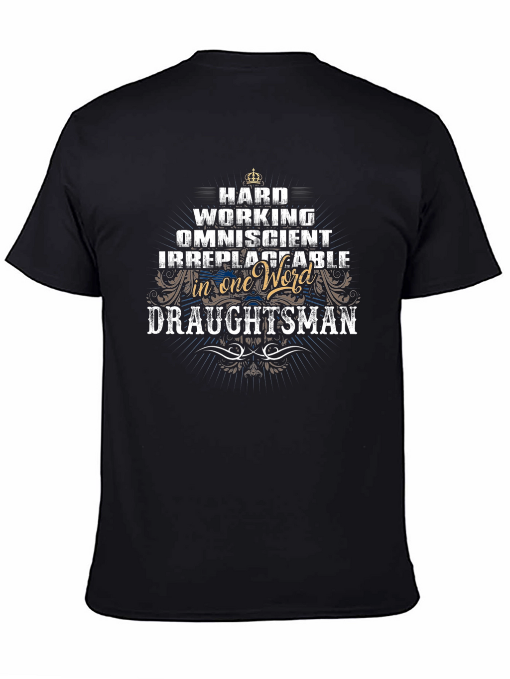Hard Working Draftsman Graphic T-Shirt
