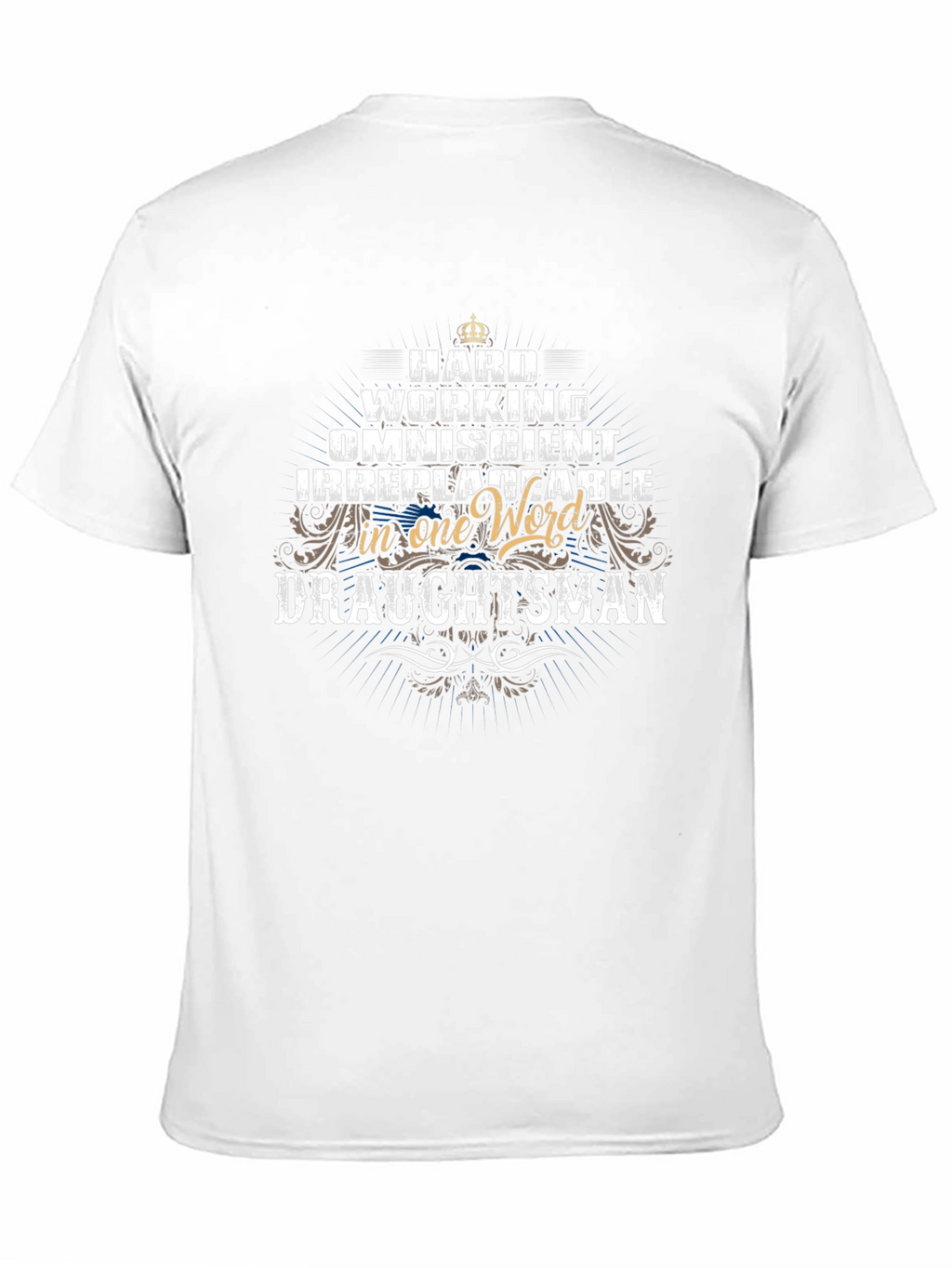 Hard Working Draftsman Graphic T-Shirt