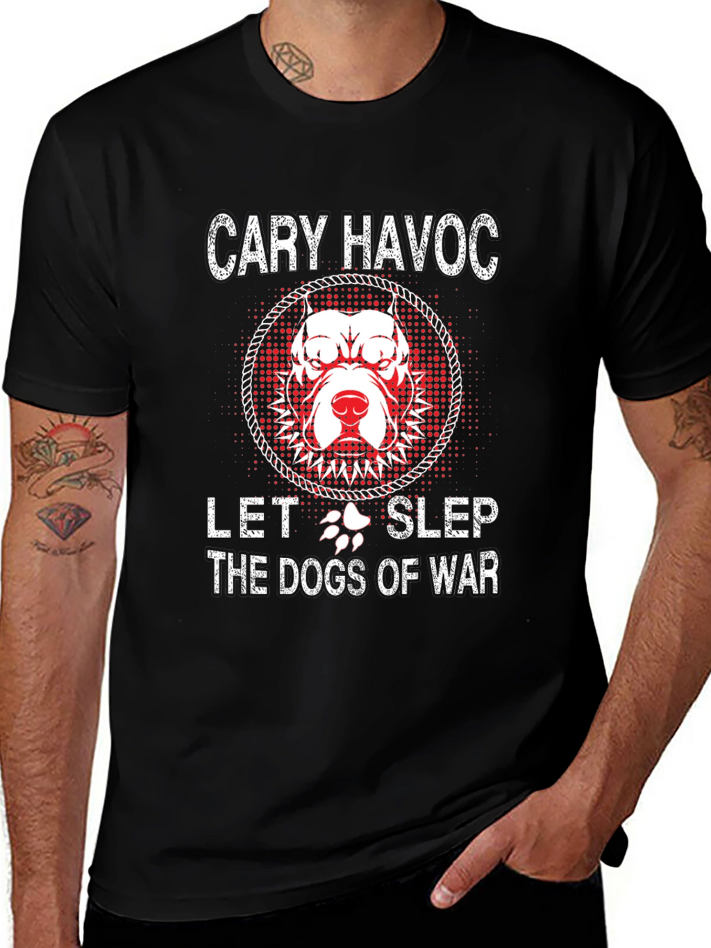 Cary Havoc Let the Dogs of War Graphic Tee