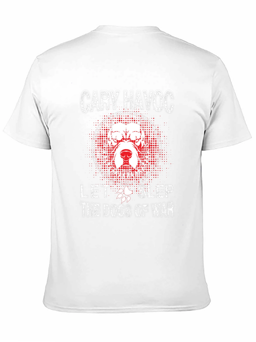 Cary Havoc Let the Dogs of War Graphic Tee