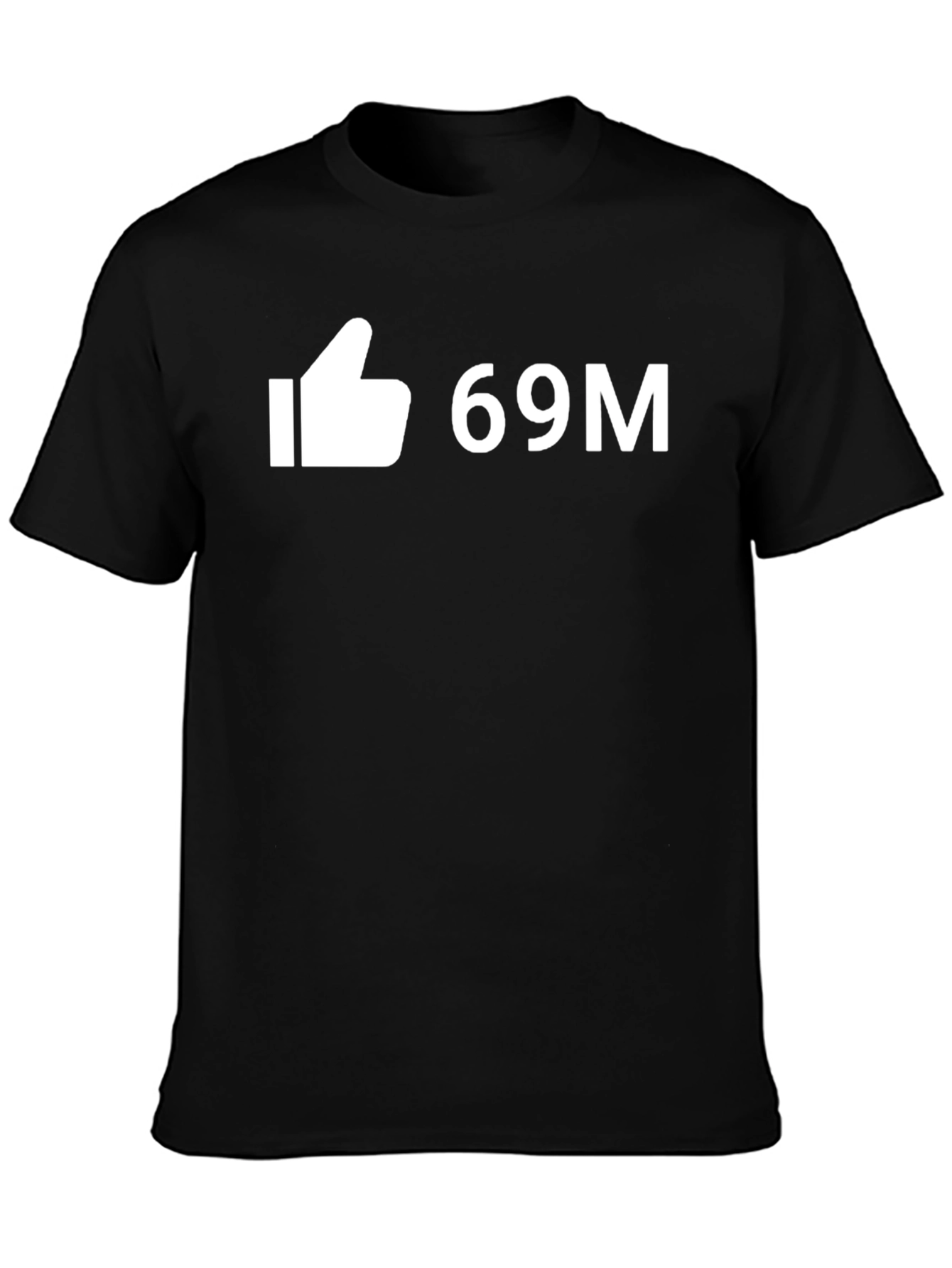 Like 69M T-Shirt - Funny Viral Tee
