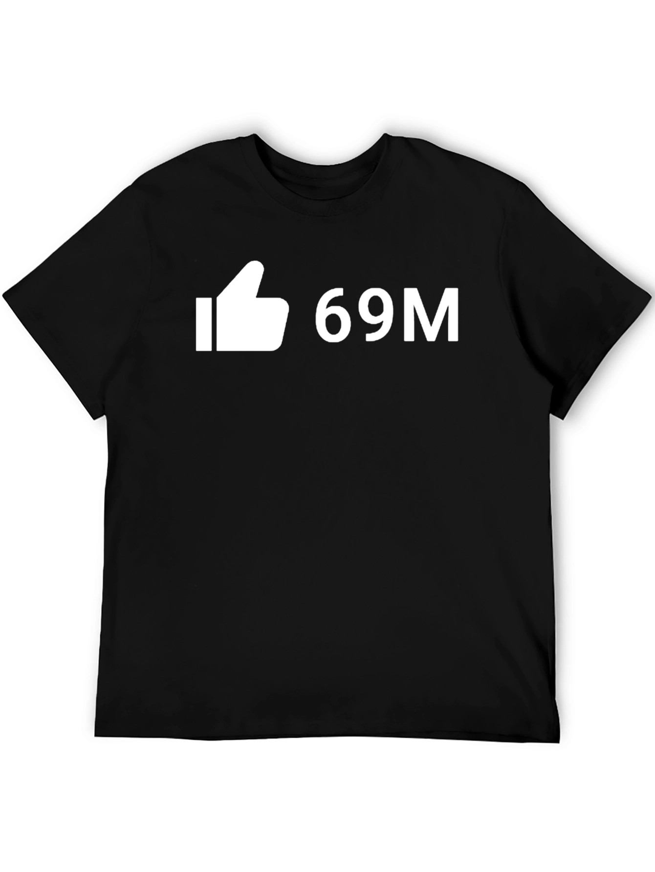 Like 69M T-Shirt - Funny Viral Tee