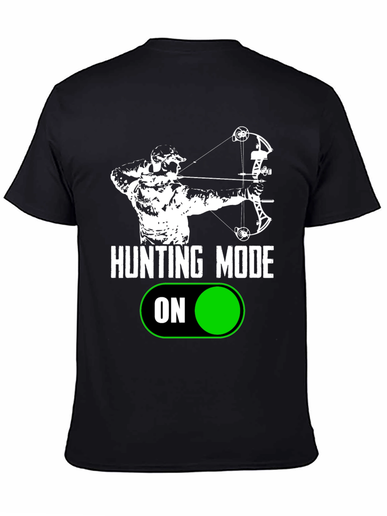 Hunting Mode On T-Shirt