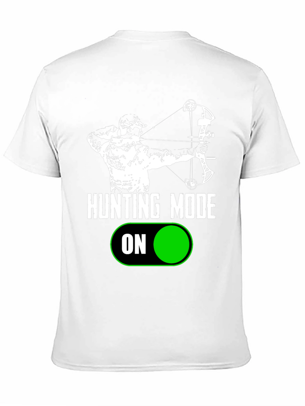 Hunting Mode On T-Shirt